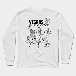 Vegans are cuter, and that's true! Long Sleeve T-Shirt